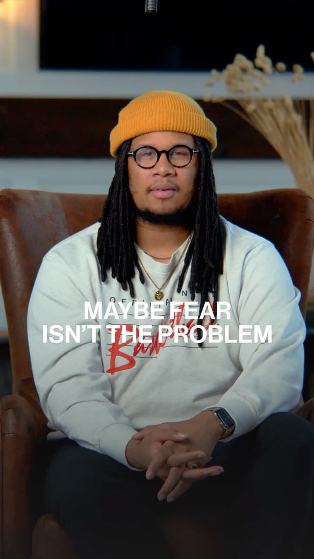 Maybe Fear Isn't the Problem
