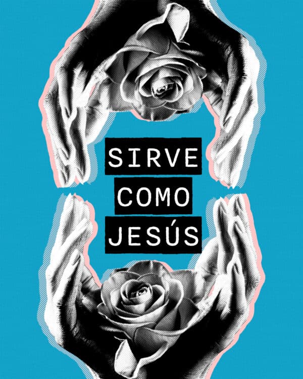 Sirve como Jesús