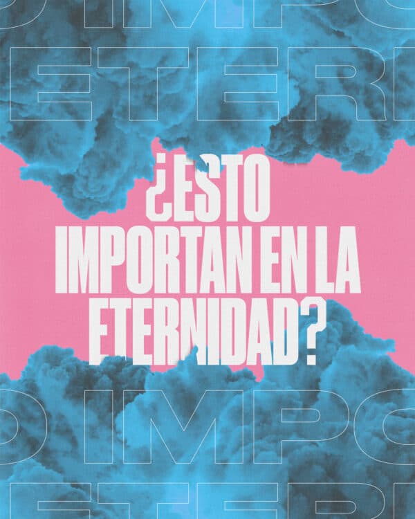 ¿Esto importa en la eternidad?