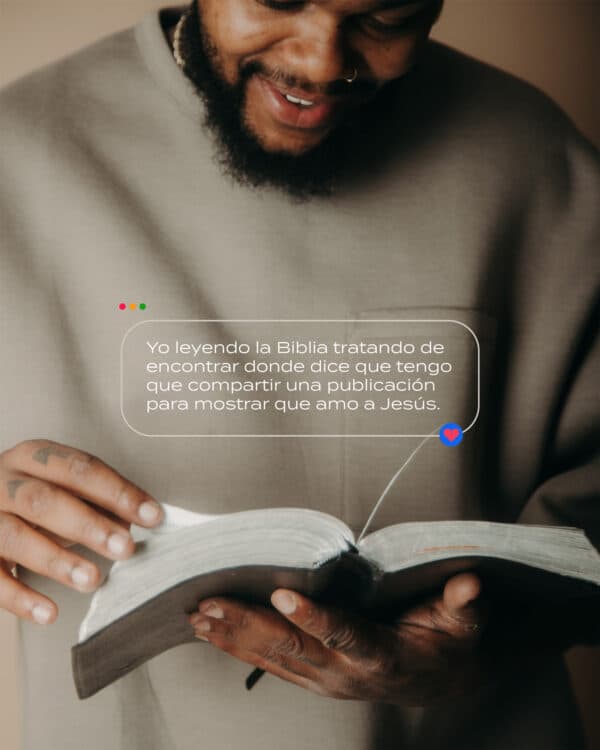 Yo leyendo la Biblia tratando de encontrar donde dice que tengo que compartir una publicación para mostrar que amo a Jesús