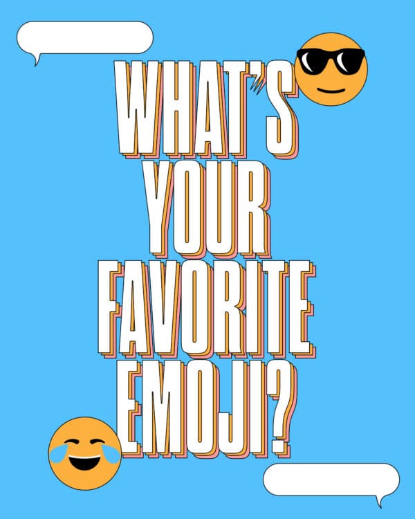 What's your favorite emoji?