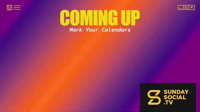 Super Sunday | Slides, Coming