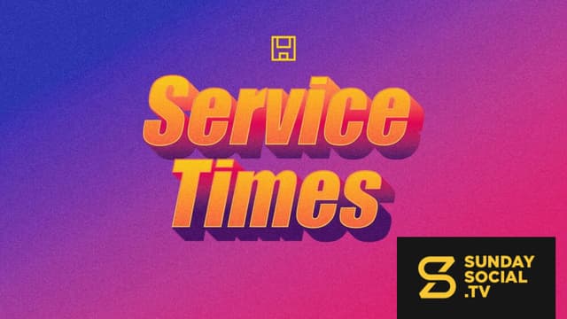 Super Sunday | Slides, Service Times