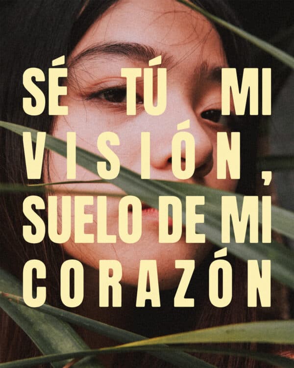 Sé tú mi visión, suelo de mi corazón