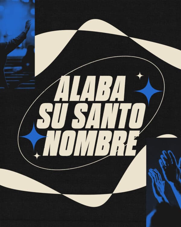 Alaba Su Santo Nombre