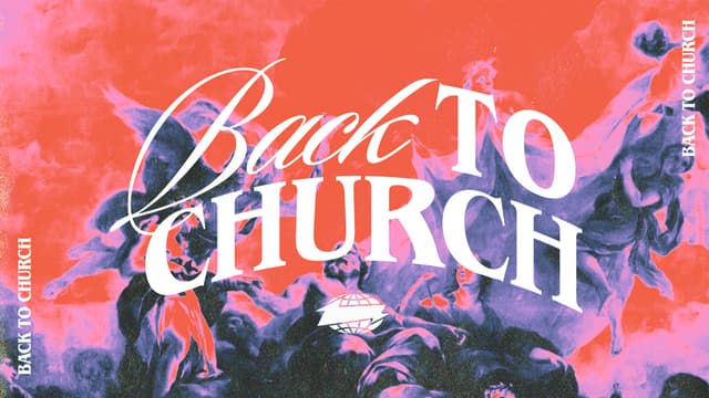 Back to Church
