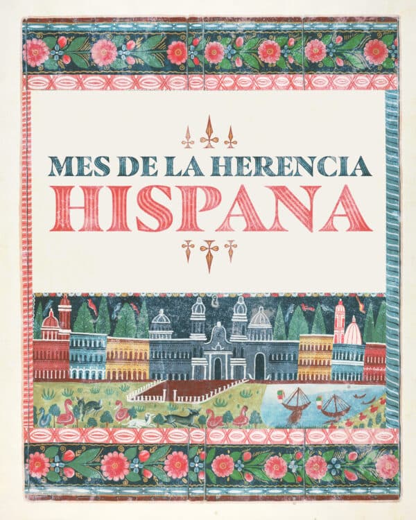 Mes de la Herencia Hispana