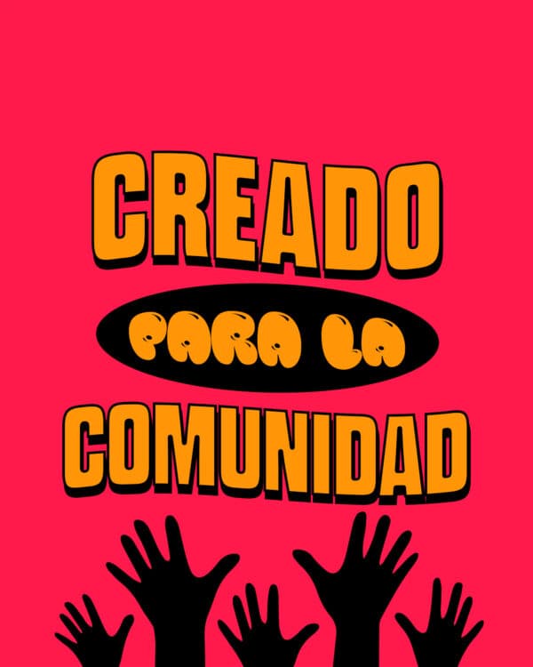 Creado para la comunidad.