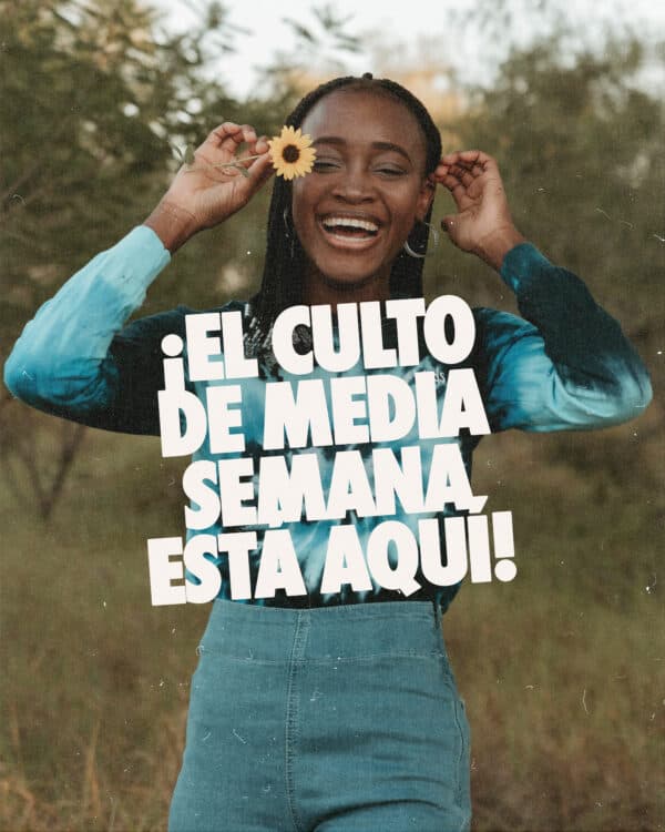 ¡El culto de media semana está aquí!