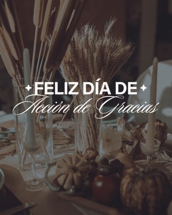 Feliz Día de Acción de Gracias