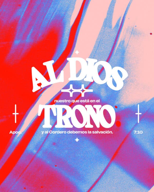 "Al Dios nuestro que está en el trono y al Cordero debemos la salvación." - Apocalipsis 7:10