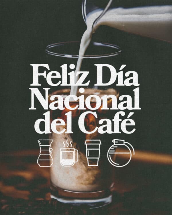 Feliz Día Nacional del Café