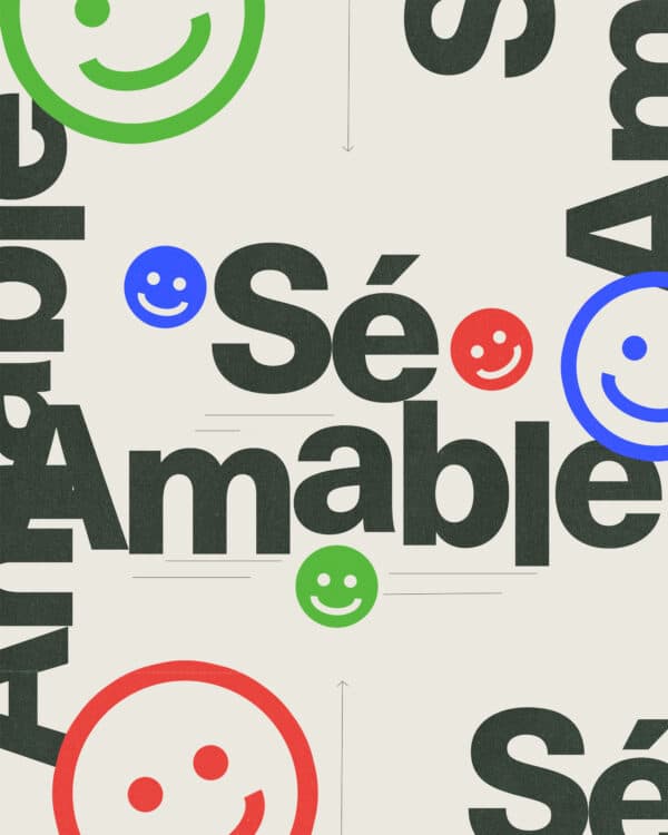Sé amable