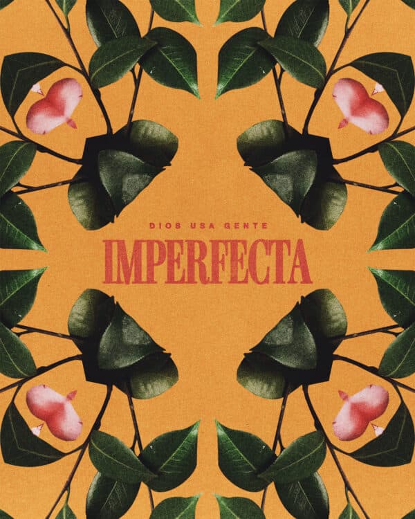 Dios usa gente imperfecta