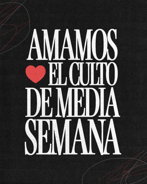 Amamos el culto de media semana