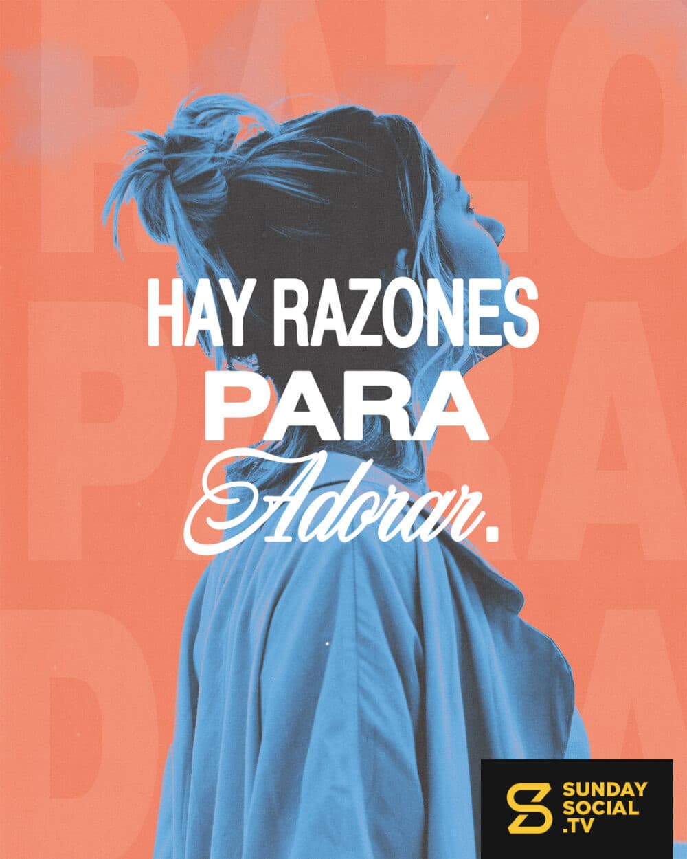 Hay razones para adorar