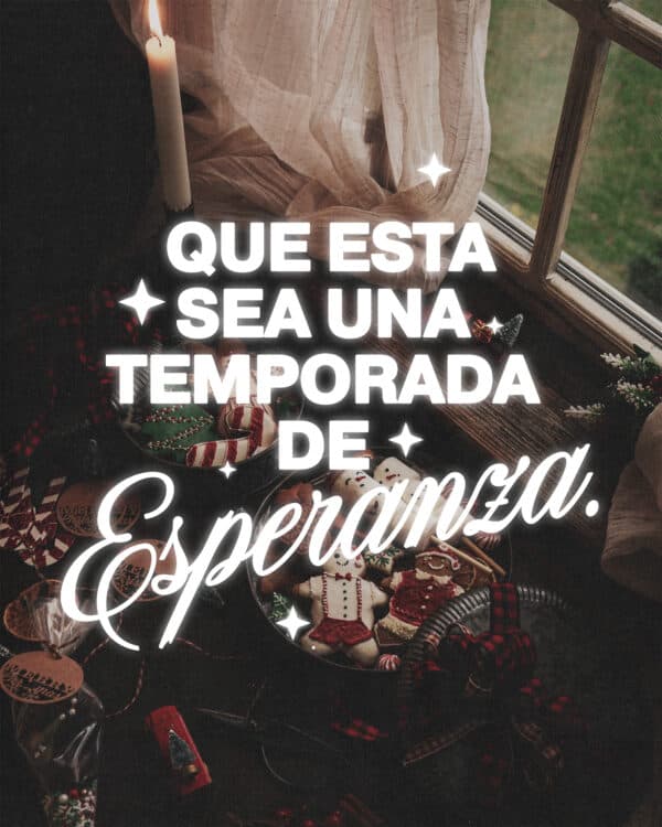 Que esta sea una temporada de Esperanza
