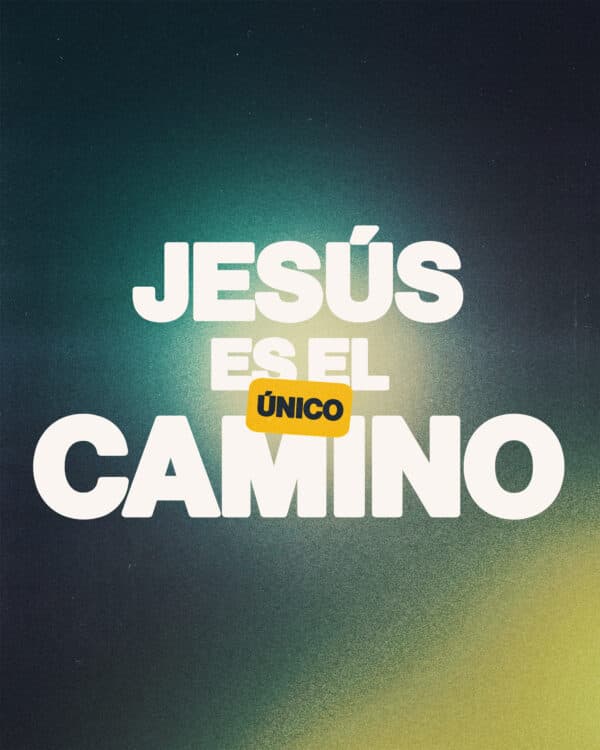 Jesús es el (único) camino