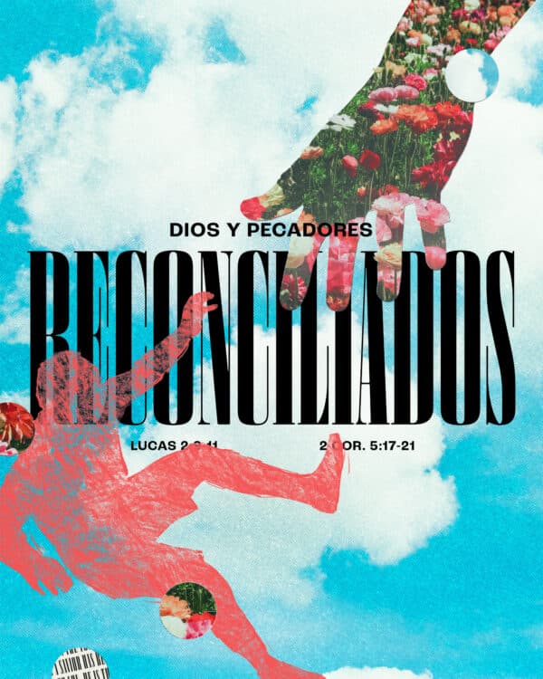 Dios y pecadores reconciliados