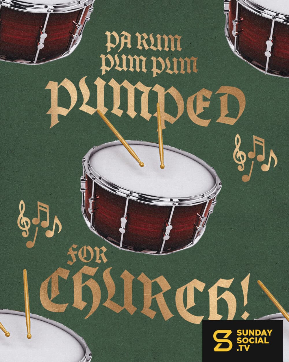 pa rum pum pum Pumped for Church!