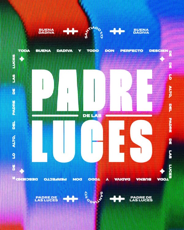 "Todo bien regalo y todo perfecto to regalo viene de arriba, del Padre de las luces." - Santiago 1:17