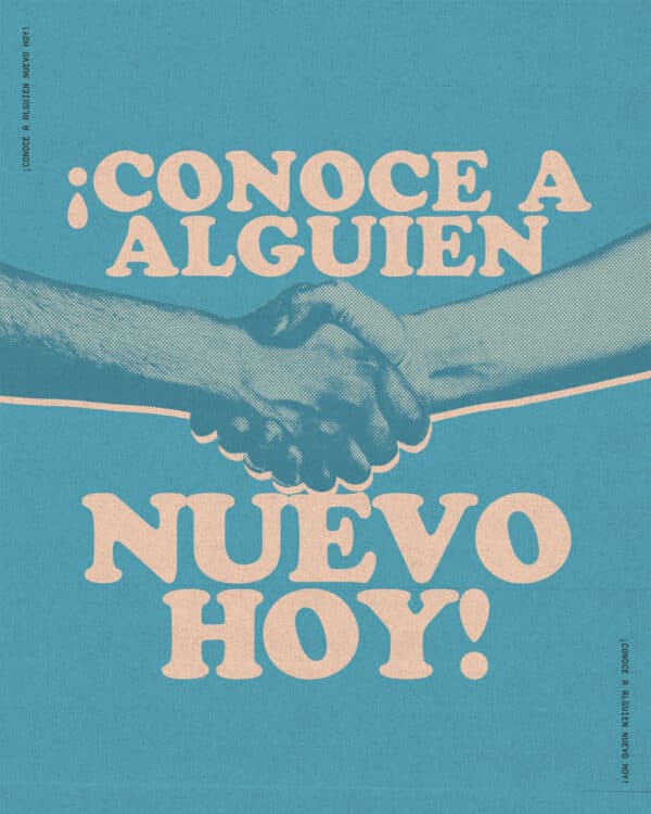 ¡Conoce a alguien nuevo hoy!