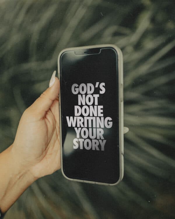 God's not done writing your story