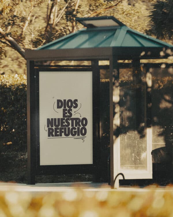 Dios es nuestro refugio.