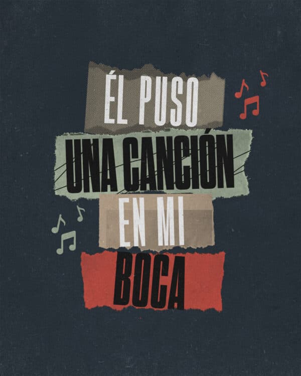 Él puso una canción en mi boca