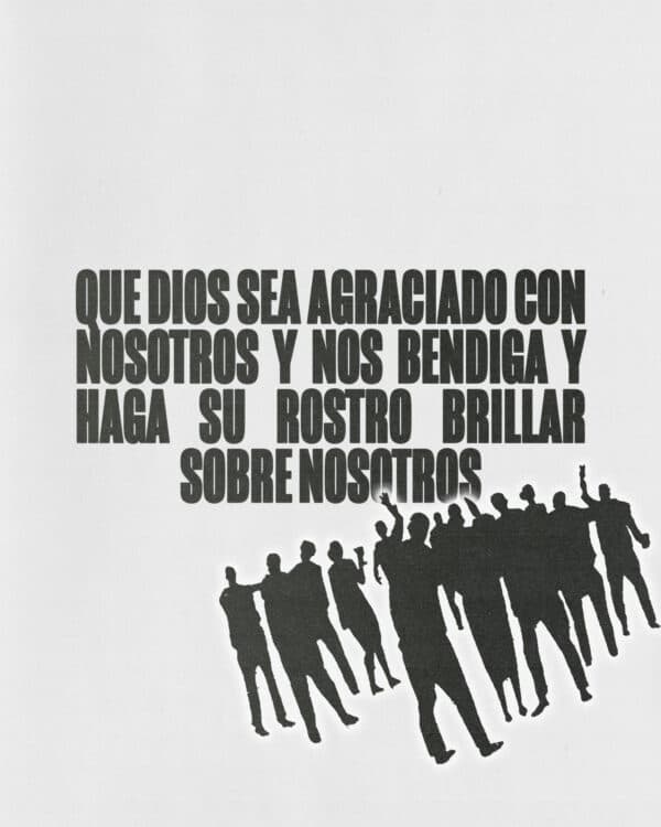 Que Dios sea agraciado con nosotros y nos bendiga y haga su rostro brillar sobre nosotros