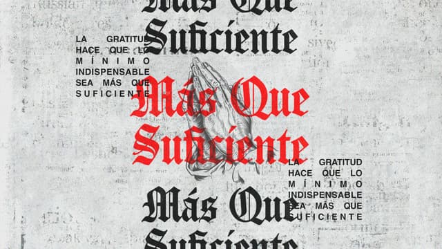 Más que suficiente: la gratitud hace de lo poco más que suficiente