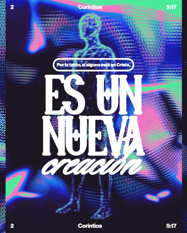 "Por lo tanto, si alguno está en Cristo, es una nueva creación." - 2 Corintios 5:17