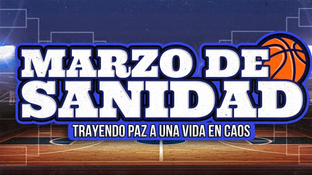 Marzo de Sanidad: trayendo paz a una vida en caos.