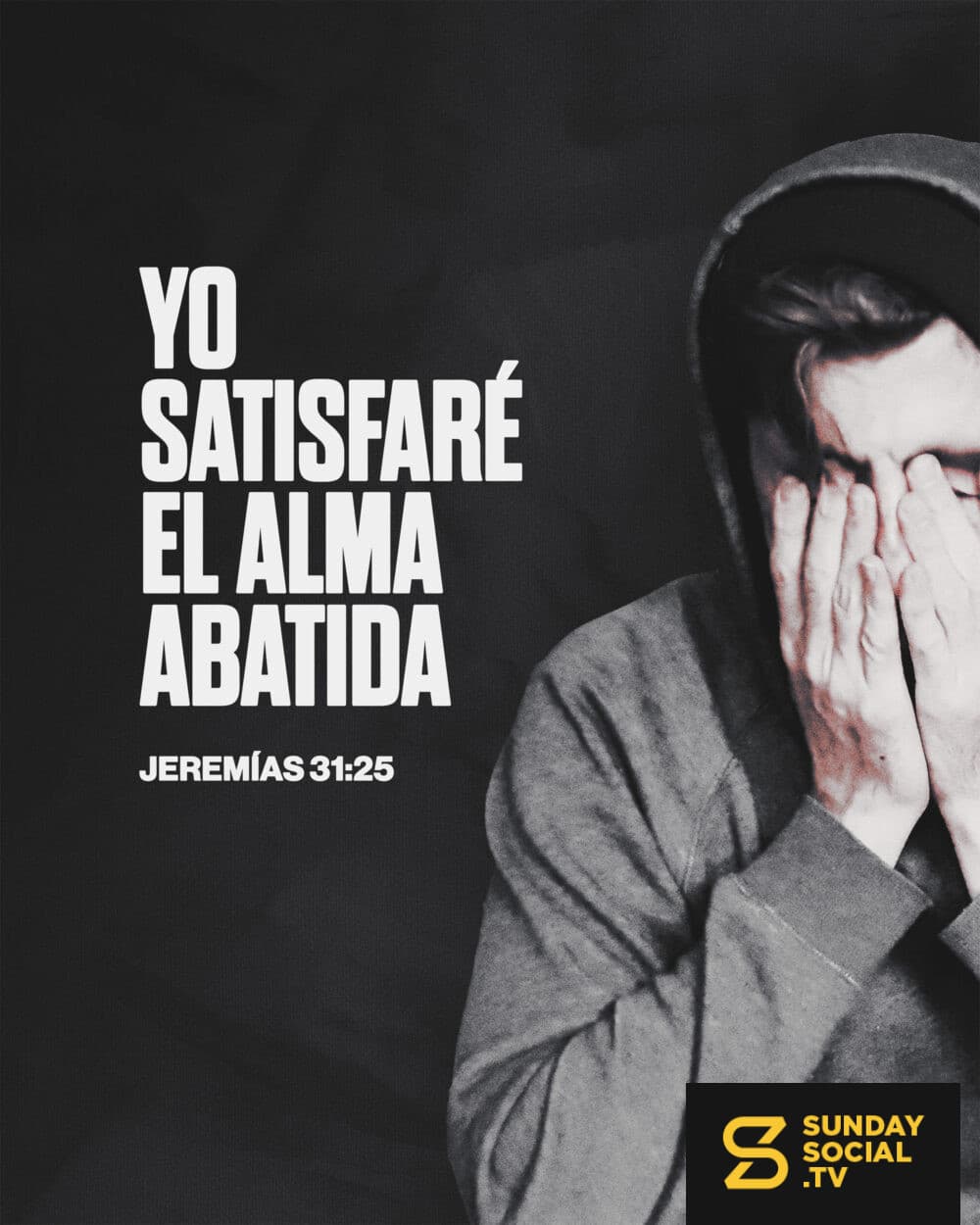 "Yo satisfaré el alma abatida." - Jeremías 31:25
