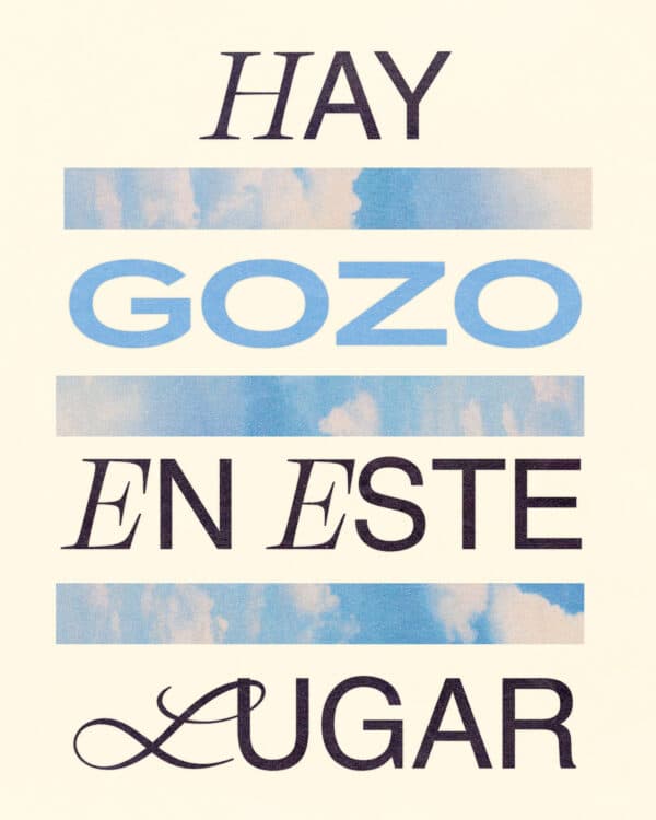 Hay gozo en este lugar