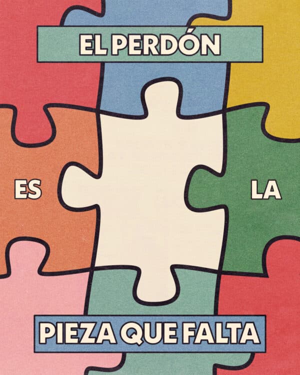 El perdón es la pieza que falta.