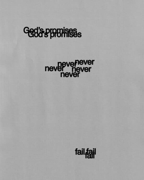 God's promises never fail
