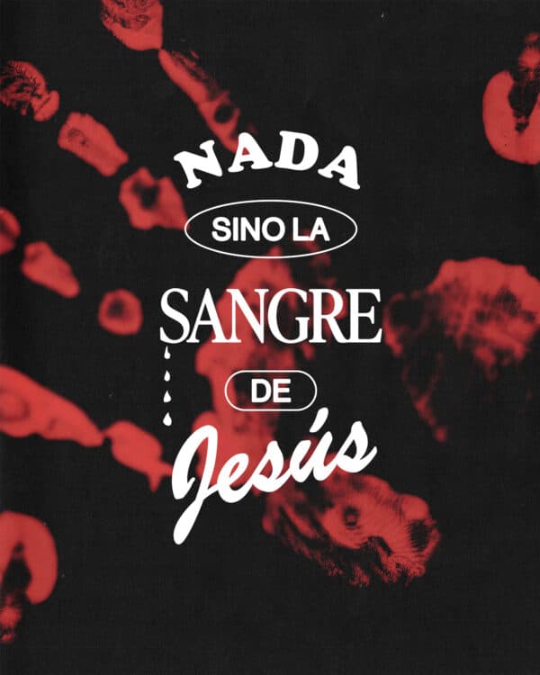 Nada sino la sangre de Jesús