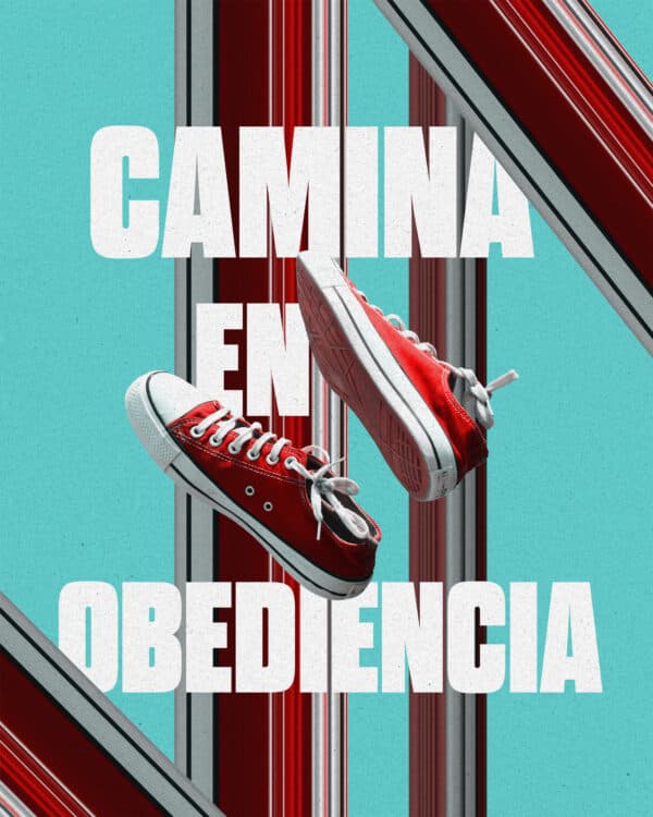 Camina en obediencia