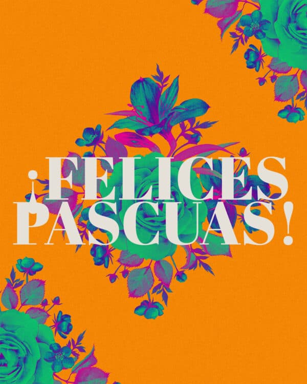 ¡Felices Pascuas!