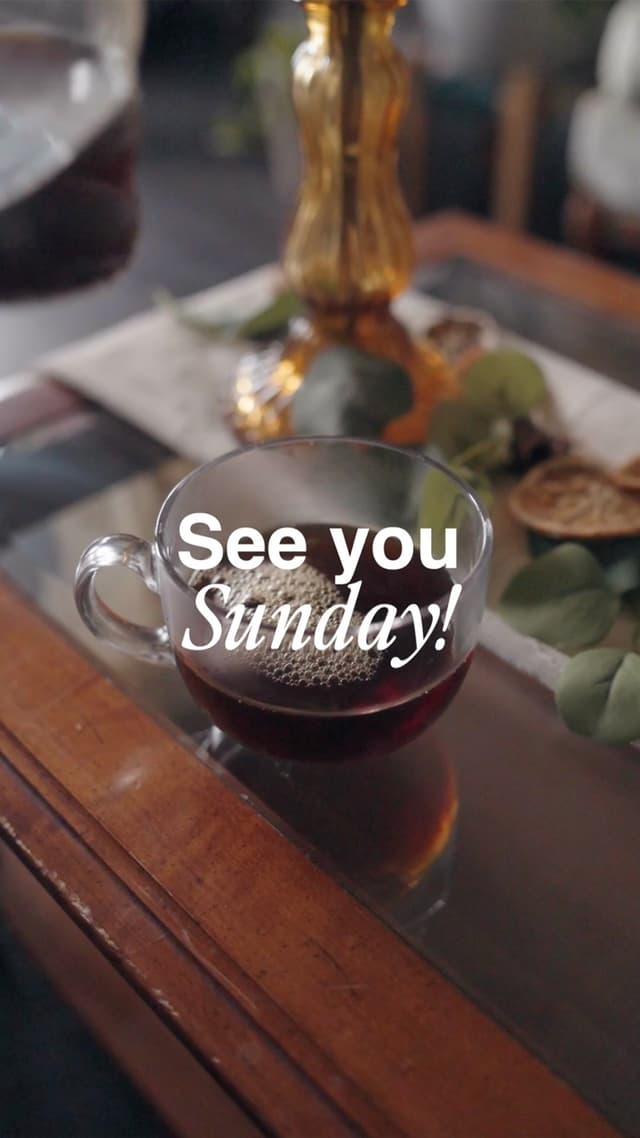 Coffee: See You Sunday!