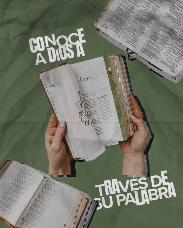 Conoce a Dios a través de Su Palabra.