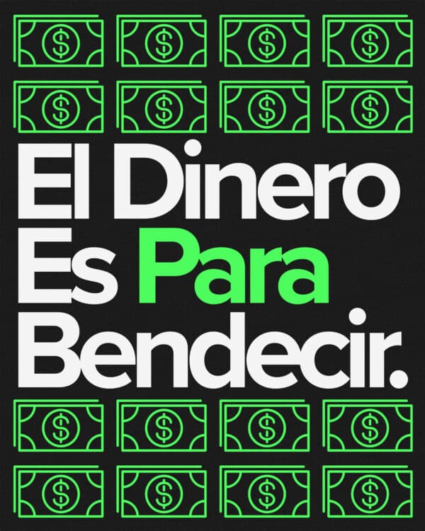 El dinero es para bendecir.