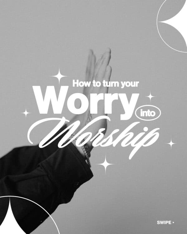 How to turn worry into worship. (1) Focus on Jesus, not your problems. (2) Every time you worry, pray. Tell God your concerns. (3) Thank God for the ways He has already been faithful in your life.