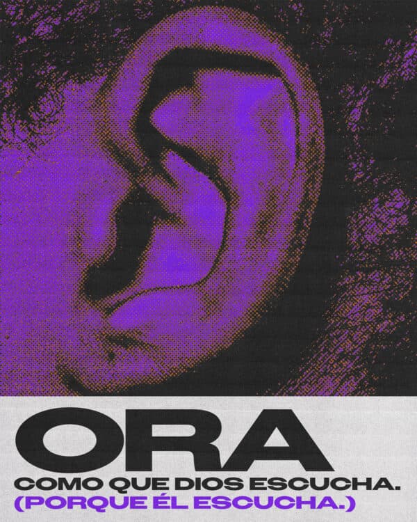 Ora como que Dios escucha. (Porque Él escucha.)