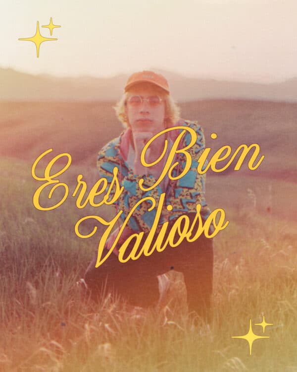 Eres bien valioso.
