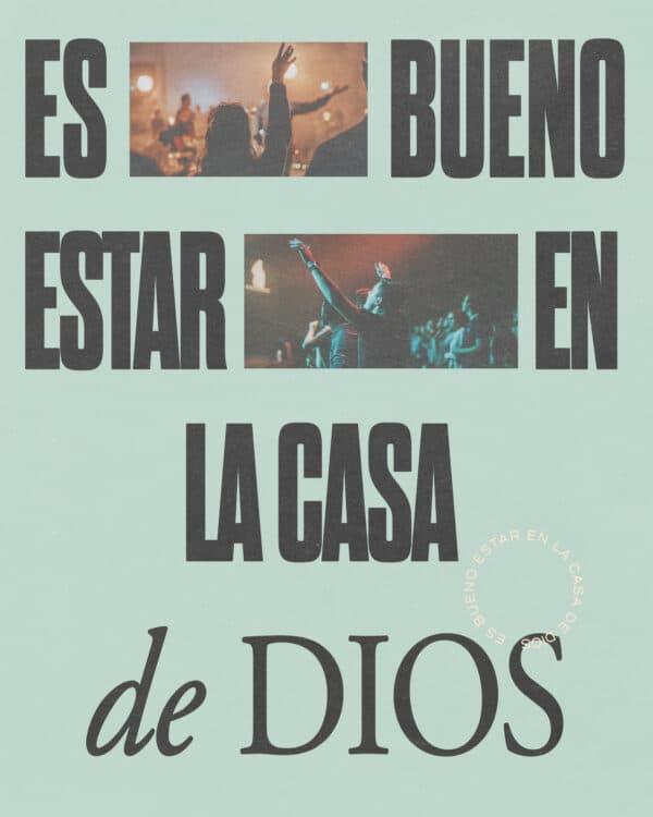 ¡Es bueno estar en la casa de Dios!