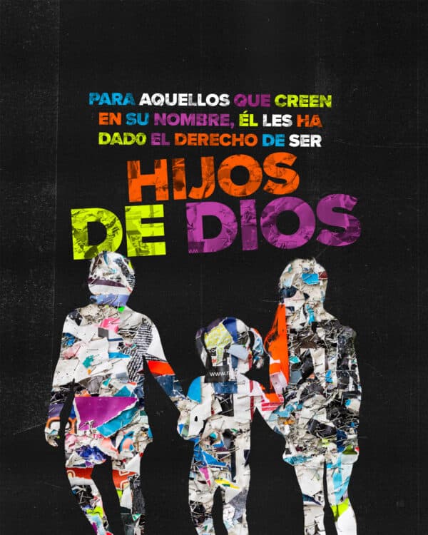 "Para aquellos que creen en Su nombre, Él les ha dado el derecho de ser hijos de Dios." - Juan 1:12