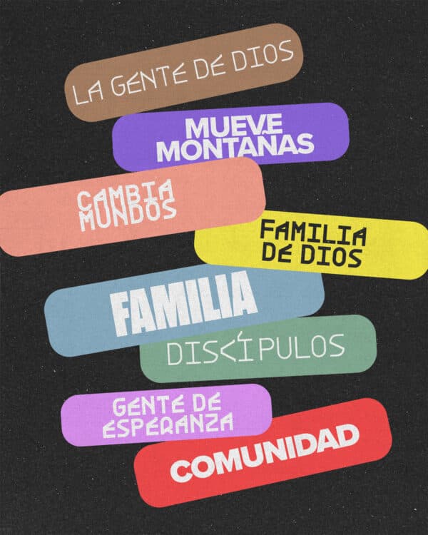 La gente de Dios. Cambia mundos. Gente de esperanza. Discípulos. Comunidad. Familia. Mueve montañas. Familia de Dios.