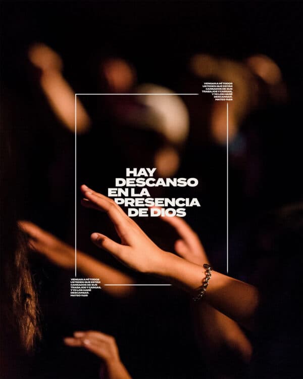 Hay descanso en la presencia de Dios